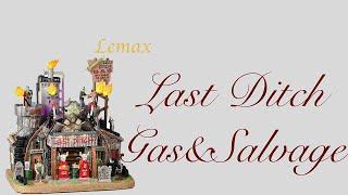 Lemax Last Ditch Gas&Salvage review (NEW FOR 2022)