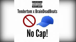 2k Tender - No Cap! (Prod. C.M.E)