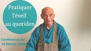 Pratiquer l'éveil au quotidien