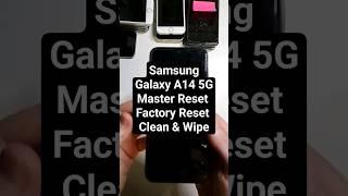 Samsung Galaxy A14 5G Master Reset Factory Reset Wipe & Clean in 45 sec. The Quickest Reset Video