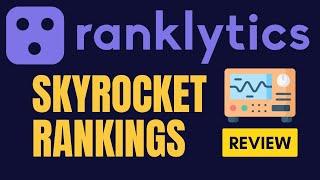 Ranklytics Review: From Zero to SEO Hero in Just ONE Tool!