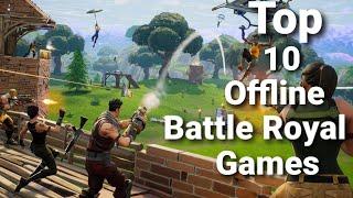 Top 10 Best Offline Battle Royale Games For Android | High Graphics Offline Battle Royale Games