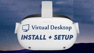 How to Setup VIRTUAL DESKTOP on Oculus Quest 2