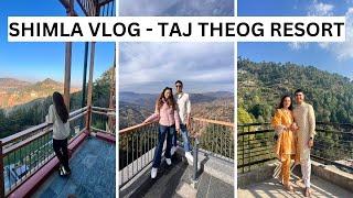 Shimla Travel Vlog | Taj Theog Resort stay with family | Travelling in Mountains | Fun in the Hills