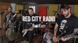 Red City Radio - "Rest Easy" Live! from The Rock Room