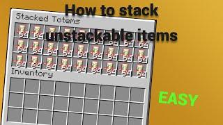 1.17 How to stack unstackable items Minecraft