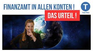 Finanzamt in allen Konten I Neues Urteil im Musterprozess!