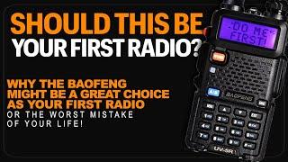 Baofeng: Should You Buy A Baofeng UV-5R As Your First Radio? Is A Baofeng UV5R The Best First Radio?