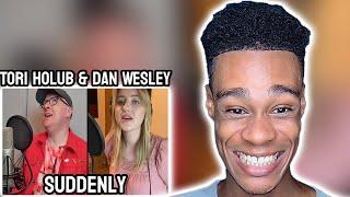 Suddenly By Tori Holub & Dan Wesley (Olivia Newton-John & Cliff Richard Cover) | REACTION