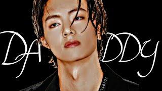 BTS TAEHYUNG ●DADDY● [FMV]