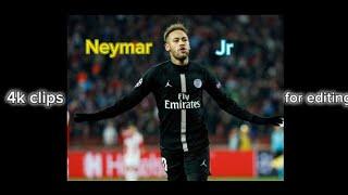 Neymar Jr 4k clips for editing