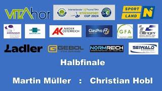 Solo Stocksport Cup 2024, Halbfinale Herren, Müller gegen Hobl