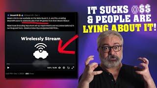 Steam Link VR - BROKEN & People are Lying about it!