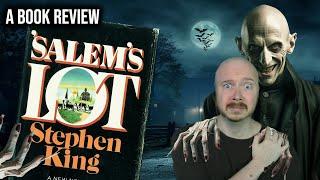 Salem's Lot By Stephen King - Better Than The Stand!!?? (A Spoiler Book Review)