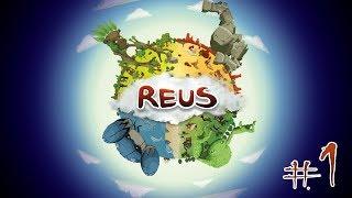 Reus - #1 - Terraforming Terrafirma