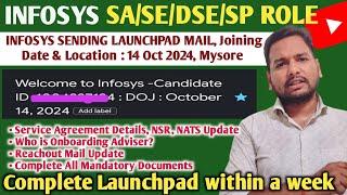 INFOSYS LAUNCHPAD IMP UPDATES  | SA ROLE | MYSORE TRAINING | OFFER LETTER | CANDIDATES JOINING NEWS