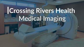 Crossing Rivers Health Medical Imaging