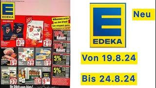 EDEKA Prospekt Aktionen Angebote Gültig von 19.8.24 bis 24.8.24@Werbungde