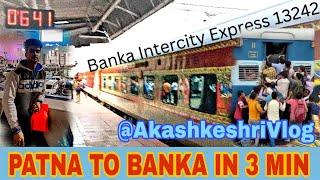 Rajendranagar Banka Intercity Mid-Night Journey Vlog || Banka Punsia at Night. #railadventure