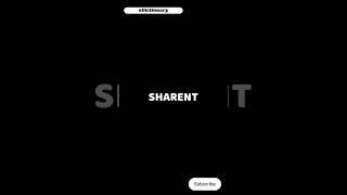 sharent meaning #sdictionary #ytshorts #vocabularymeaning