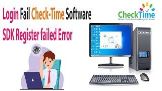 How to solve check time software Can't login Register failed windows 10 /7/8  biometric device SDK