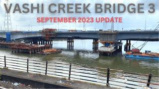 Vashi Creek Bridge 3 September 2023 Progress