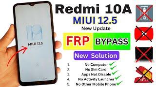 Redmi 10A FRP Bypass MIUI 12.5 New Update 2024 | Apps Disable Method Not working | New Solution 2024