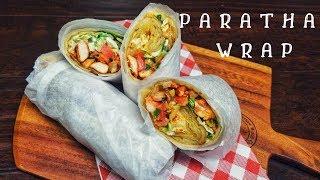 Paratha Wrap with Tandoori Chicken/ Buss up Shut wrap - Episode 801