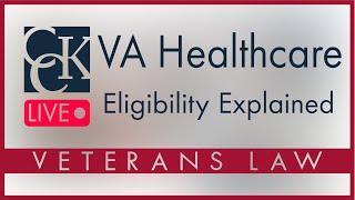 VA Health Care Eligibility and Priority Groups Explained