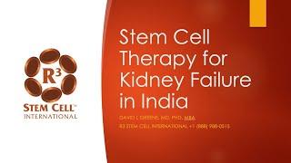 Stem Cell Therapy for Kidney Failure India - New Delhi, Mumbai