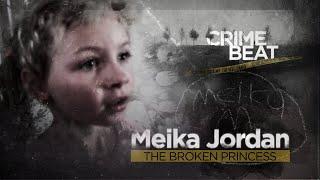 Crime Beat: Meika Jordan, the Broken Princess | S1 E1