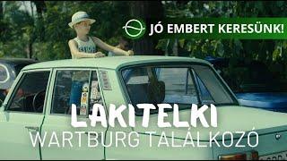 GO, WARTBURG, GO! - Jó embert keresünk!