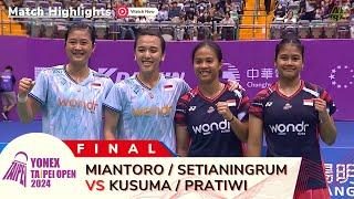 Final Match - Kusuma/Pratiwi vs Miantoro/Setianingrum | Taipei Open 2024