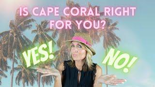 Should you move to Cape Coral, Florida? | An honest PROS & CONS summary