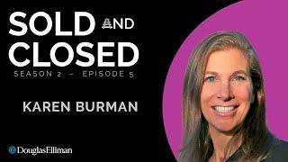 Sold and Closed, Episode 17 | Karen Burman, Douglas Elliman, New York City