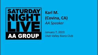 Karl M Saturday Night Live AA Speaker