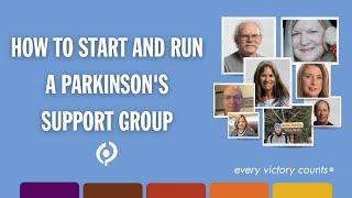 How to Start and Run a Parkinson's Support Group