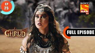 Vinta Scolds Garud - Dharm Yoddha Garud - Ep 25 - Full Episode - 11 April 2022