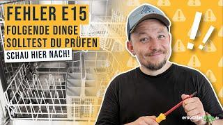 Fehler E15 - Folgende Dinge solltest Du prüfen!