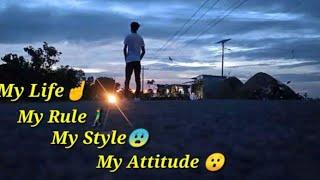 My Life, My Rule,My Style, My Attitude  Romantic New WhatsApp  Status video 2020 Nafiz Babu