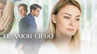 El AMOR CIEGO | Mejor película 2024! PELÍCULA EN ESPAÑOL!