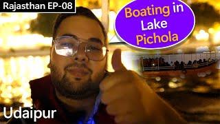 Night Boating in Lake Pichola || Rajasthani Thali || Rajasthan Ep-08