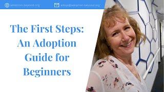 The First Steps: An Adoption Guide for Beginners