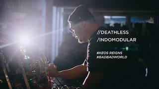 Indomodular Sound Archive : Deathless (Keos Reigns #2 “Bad Bad World”)