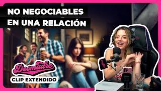 ¡Cosas que NO debes negociar en pareja! ️ | Desmadre