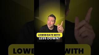 You can actually get a lower interest rate if putting 3%, 5% down instead of 20% when buying a home?