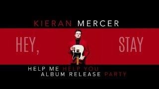 Kieran Mercer - Hey, Stay (Live at 604 Records Album Release Party)