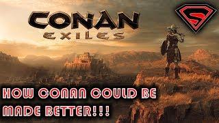 CONAN EXILES WHAT FUNCOM SHOULD DO TO MAKE THE GAME MORE INTERESTING