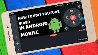 #3 | how to edit YouTube video in android mobile | tech by vineet | in hindi