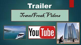 TravelFreak Videos Trailer